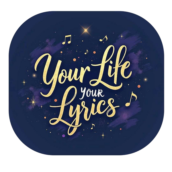 Your Life Your Lyrics
